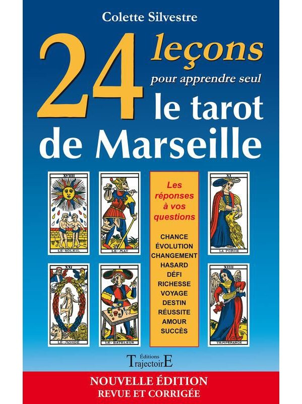 24 Leçons pour apprendre seul le tarot de Marseille - Colette Silvestre - jeu divinatoire - Rouge et Noir