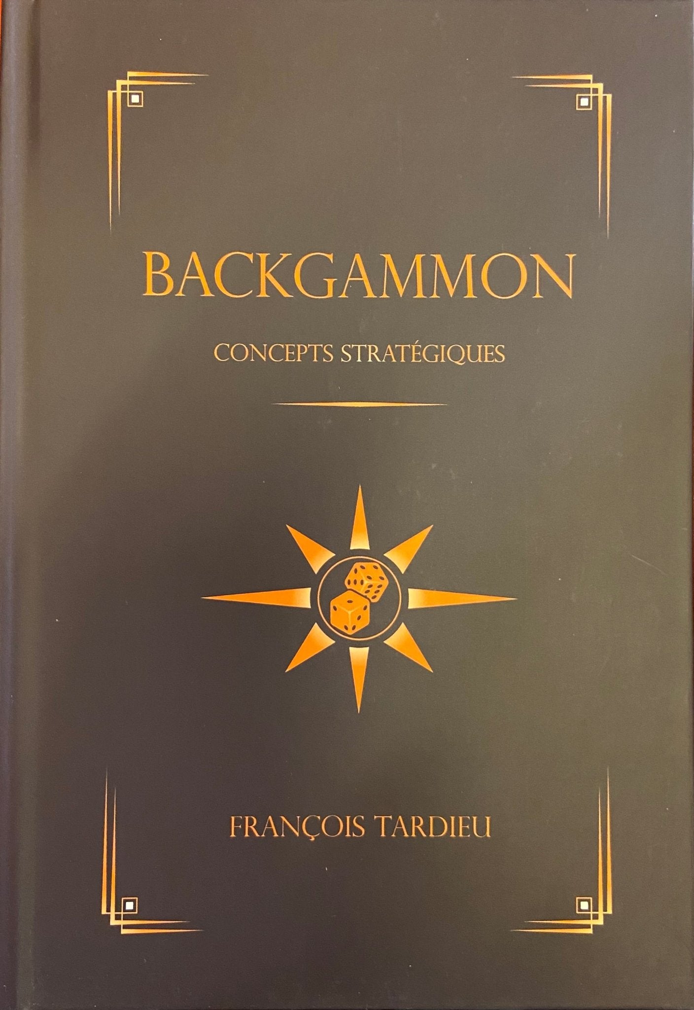 Backgammon - Concepts Stratégiques - F. Tardieu - Livre de backgammon - Rouge et Noir