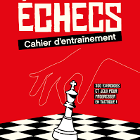 Cahier d'entraînement d'échecs - (Blitzstream) Kevin Bordi & Fabien Libiszewski - Livre d'échecs - Rouge et Noir