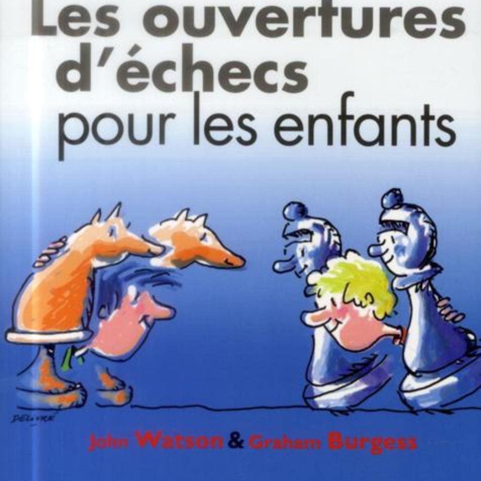 Les ouvertures d'échecs pour les enfants - Murray Chandler ( Recommandé par la FFE ) - Livre d'échecs - Rouge et Noir