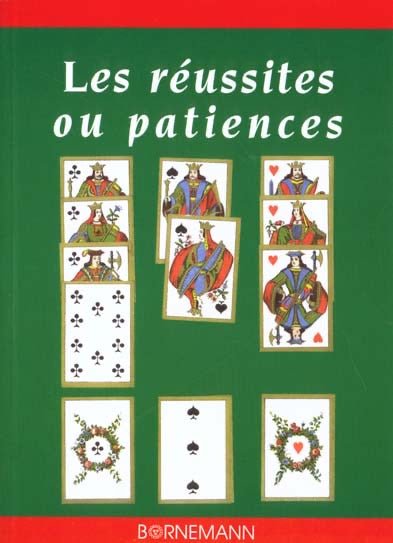 Les réussites ou patiences - Bornemann - Règles de Jeux - Librairie - Rouge et Noir